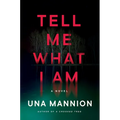 Tell Me What I Am - Hardcover