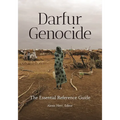 Darfur Genocide: The Essential Reference Guide