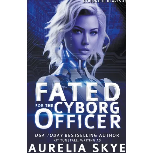 Fated For The Cyborg Officer - Paperback