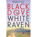 Black Dove White Raven - Paperback