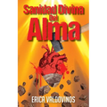 Sanidad Divina Del Alma - Paperback