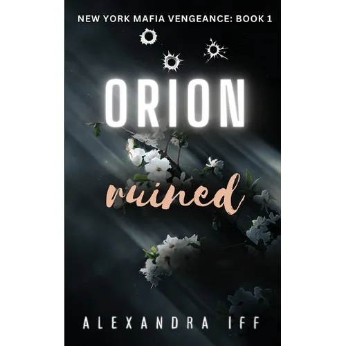 ORION Ruined: A Dark Mafia Romance - Paperback