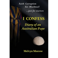 I Confess: Diary of an Australian Pope - Paperback