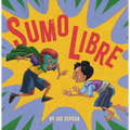 Sumo Libre - Hardcover