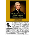 The Transformation of Thomas Jefferson: The Dilemma of Slavery