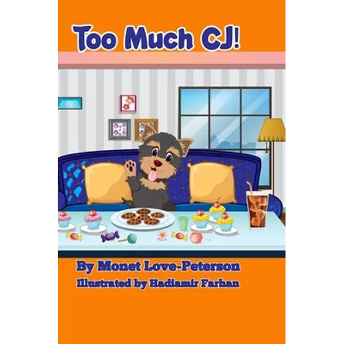 Too Much CJ! - Hardcover