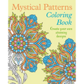 Mystical Patterns Coloring Book: Create Your Own Stunning Designs - Paperback