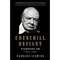 Churchill Defiant: Fighting On: 1945-1955 - Paperback