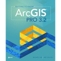 Getting to Know ArcGIS Pro 3.2 - Paperback