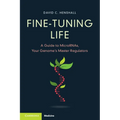 Fine-Tuning Life - Paperback