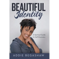 Beautiful Identity: A Spiritual Guide to Self-Discovery - Hardcover
