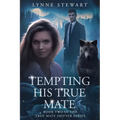 Tempting His True Mate - Paperback