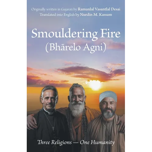 Smouldering Fire: Three Religions - One Humanity - Paperback