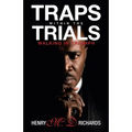 Traps Within the Trials: Walking in Triumph - Paperback