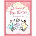 Ballerina Paper Dolls Coloring & Craft Book - Paperback