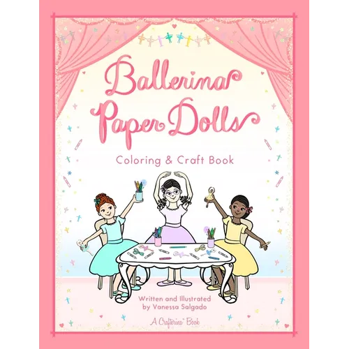 Ballerina Paper Dolls Coloring & Craft Book - Paperback