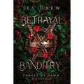 Betrayal & Banditry - Hardcover