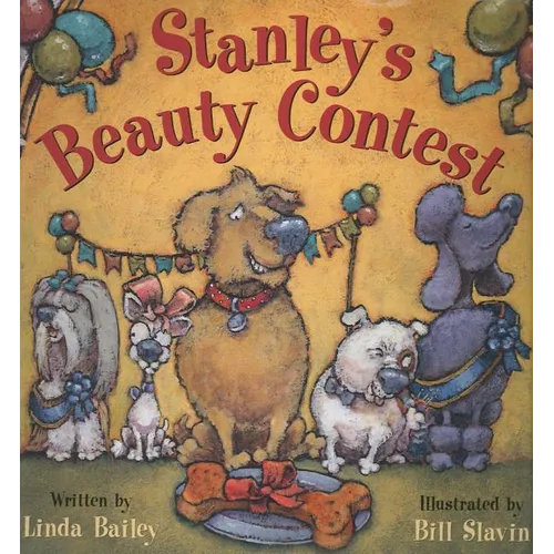 Stanley's Beauty Contest - Hardcover