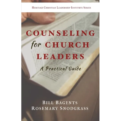 Counseling for Church Leaders: A Practical Guide - Paperback