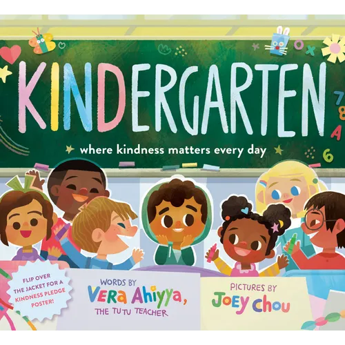 Kindergarten: Where Kindness Matters Every Day - Hardcover