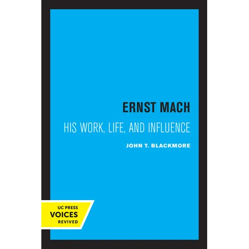 Ernst Mach: His Life, Work, and Influence - Paperback