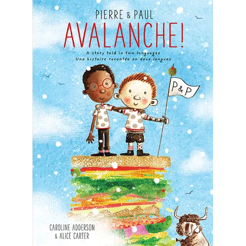 Pierre & Paul: Avalanche! - Hardcover