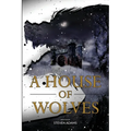 A House of Wolves - Paperback