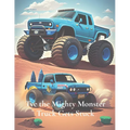 Tye the Mighty Monster Truck Gets Stuck - Paperback