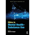 Ethics in Mental Health-Substance Use