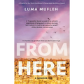 From Here - Paperback