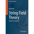 String Field Theory: A Modern Introduction - Paperback