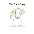 The Cow's Story - Paperback