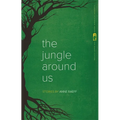 The Jungle Around Us: Stories - Paperback