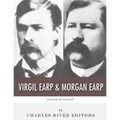 Legends of the West: Virgil Earp and Morgan Earp