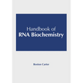 Handbook of RNA Biochemistry - Hardcover