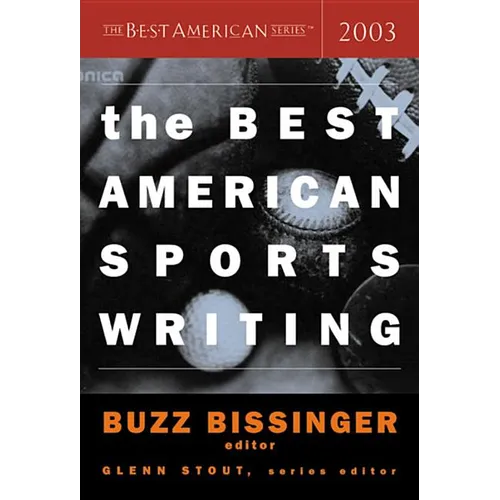 The Best American Sports Writing 2003 - Paperback