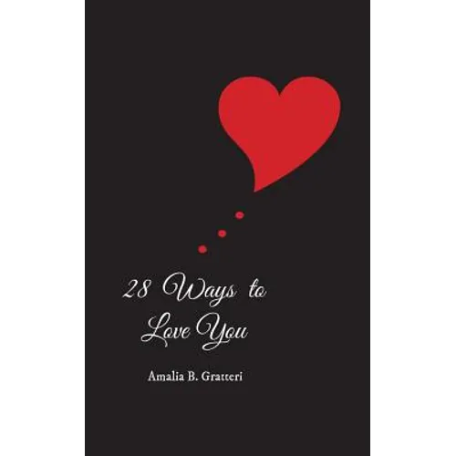 28 Ways To Love You - Paperback