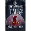 The Fall: A Havenwood Falls High Novella - Paperback