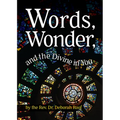 Words, Wonder, and the Divine in You - Paperback