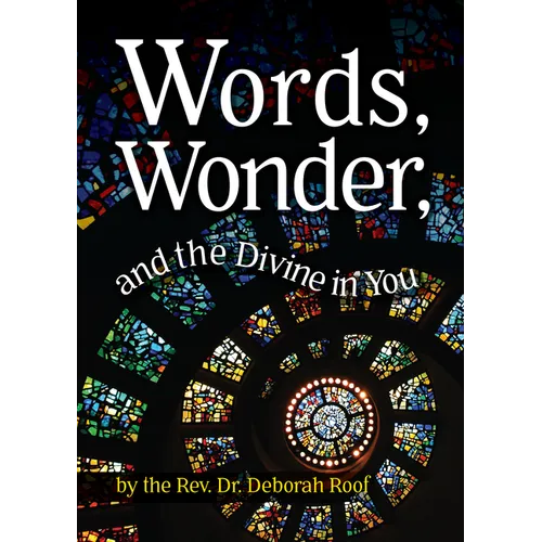 Words, Wonder, and the Divine in You - Paperback