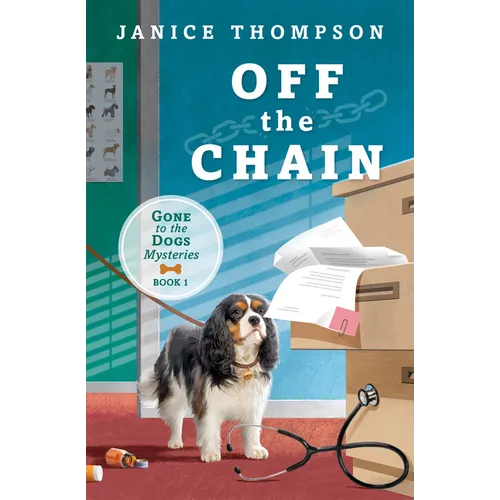 Off the Chain: Book One - Gone to the Dogs Series - Paperback