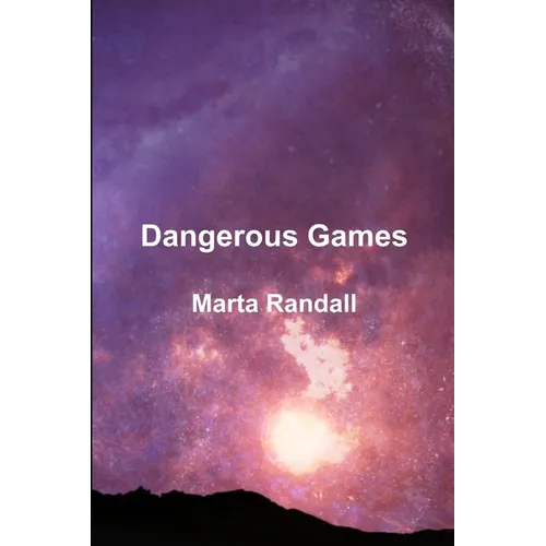 Dangerous Games - Paperback