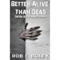 Better Alive Than Dead - Paperback