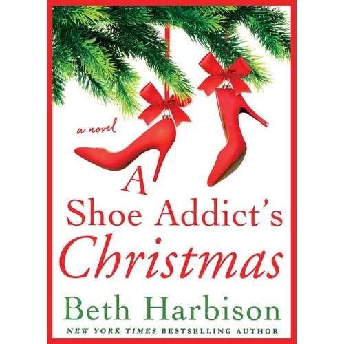 Shoe Addict's Christmas - Hardcover