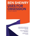 Uses for Obsession: A Chef's Memoir - Paperback