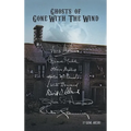 Ghosts of Gone with the Wind (hardback) - Hardcover