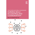 Nursing Skills in Control and Coordination - Paperback