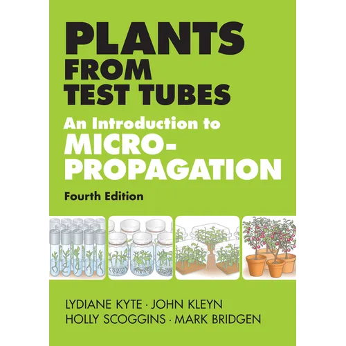 Plants from Test Tubes: An Introduction to Micropropogation - Hardcover