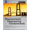 Requirements Engineering Fundamentals: A Study Guide for the Certified Professional for Requirements Engineering Exam - Foundation Level - Ireb Compli - Paperback