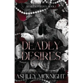 Deadly Desires - Paperback